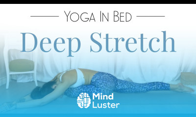 Restorative Yoga for Hips BEST Bed Yoga for Relaxation
