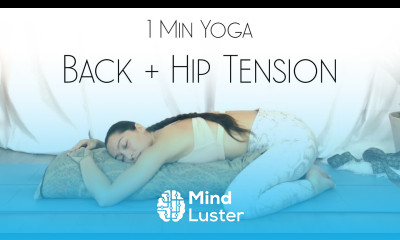 1 Minute Yoga For Back And Hip Tension Restorative Yoga Supported Child s Pose