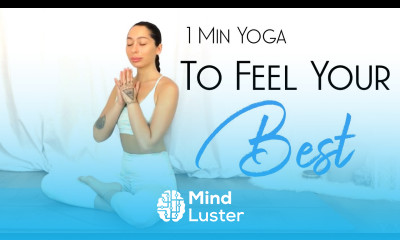 1 Minute Yoga To Feel Your Best