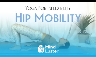 Beginners Yoga For Hip Mobility DAY 8 Yoga For Inflexible People