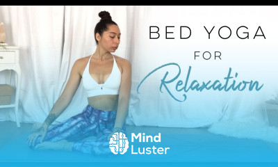 Restorative Bed Yoga For Relaxation 30 Days Of Yoga