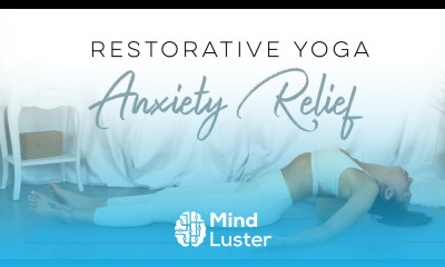 Restorative Yoga For Anxiety 30 Days Of Yoga
