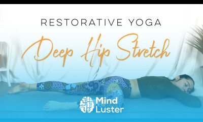 Restorative Bed Yoga Deep Hip Stretch 30 Days Of Yoga