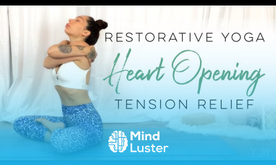 Restorative Yoga For Chest Shoulders Upper Back 30 Days Of Yoga