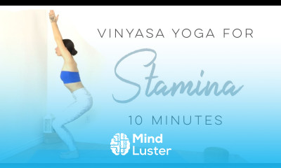 10 Minute Yoga Vinyasa Yoga For Stamina Yoga With Bird