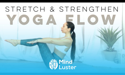 20 Minute Yoga Flow To Stretch And Strengthen