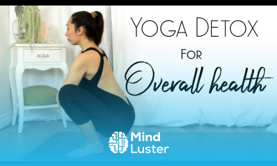 Yoga Detox for Overall Health Intermediate Yoga