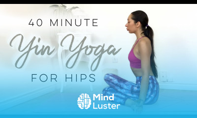 Learn Yin Yoga For Hips Deep Yoga Stretch Yoga With Bird - Mind Luster