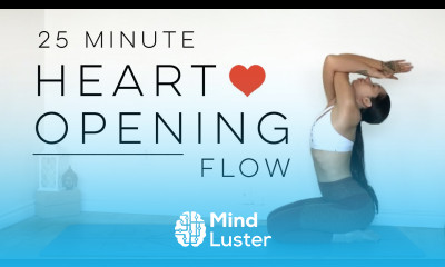 Heart Opening Yoga Flow For Chest Shoulders Upper Back