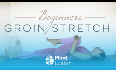 Stretches For Tight Hip Adductors Yoga For Inner Thigh And Groin Flexibility