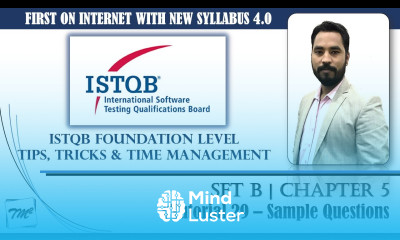 ISTQB Foundation Level Sample Questions Tutorial 29 SET B Chapter 5 ISTQB Mock Questions