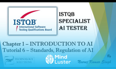 ISTQB AI Tester Standards of AI Regulations of AI AI Tester Tutorials