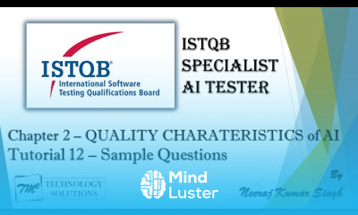 ISTQB AI Tester Sample Questions on Chapter 2 AI Tester Certification AI Tutorials