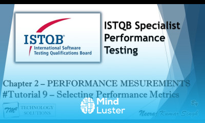 ISTQB Performance Tester 2 1 3 Selecting Performance Metrics ISTQB Tutorials