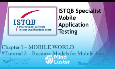ISTQB Mobile Tester 1 2 Business Models for Mobile App Mobile World ISTQB Tutorials