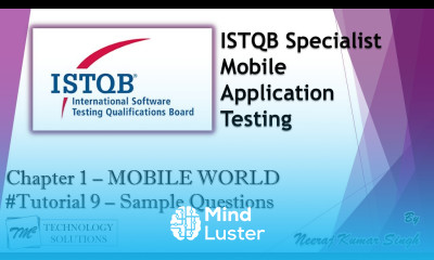 ISTQB Mobile Tester Sample Questions on Chapter 1 ISTQB Tutorials