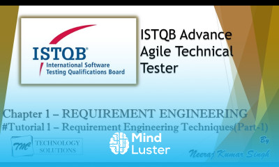 ISTQB Agile Technical Tester 1 1 Requirement Engineering Techniques Part 1 ISTQB Tutorials