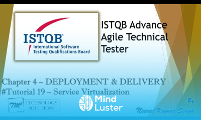 ISTQB Agile Technical Tester 4 2 Service Virtualization ISTQB Tutorials