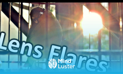 Lens Flares Tips Tricks