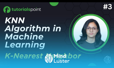 Learn KNN Algorithm in Machine Learning K Nearest Neighbor KNN ...