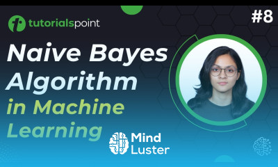 Naive Bayes Algorithm in Machine Learning Naive Bayes Tutorial Tutorialspoint