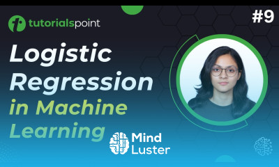 Learn Logistic Regression Machine Learning Logistic Regression Tutorial ...