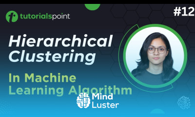 Hierarchical Clustering Machine Learning Tutorial Tutorialspoint