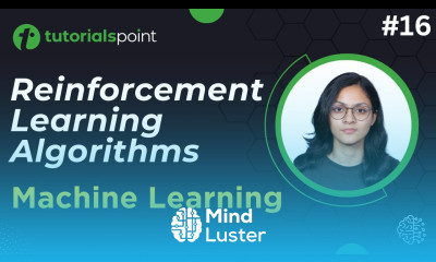 Reinforcement Learning Algorithms Machine Learning Tutorial TutorialsPoint