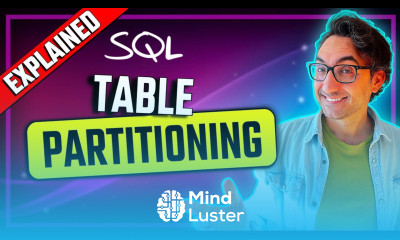 SQL Table Partitioning Explained Optimize Big Table Performance SQL Course 28
