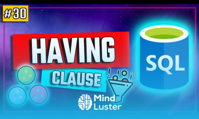 SQL HAVING Clause SQL Tutorial 30