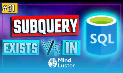SQL Subquery using EXISTS and IN SQL Tutorial 31