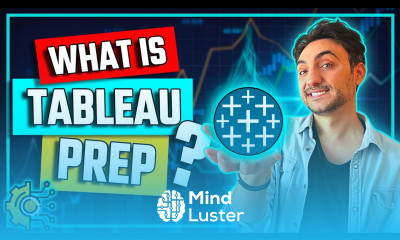 What is Tableau PREP Tableau Course 11