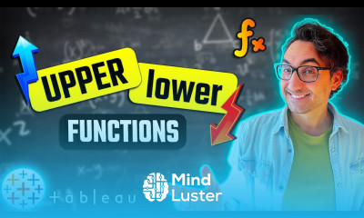 Change Cases LOWER UPPER Tableau Course 82