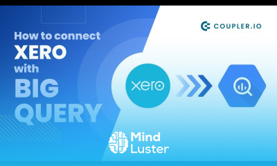 How to connect Xero to BigQuery Tutorial