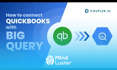 How to integrate QuickBooks with BigQuery Tutorial