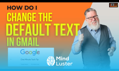 How to change Gmail s default text