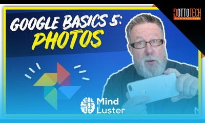Google Photos Google Basics Part 5