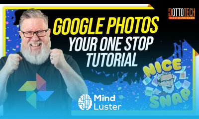Google Photos Your one stop tutorial
