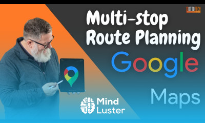 Planning Multi Stop Routes with Google Maps