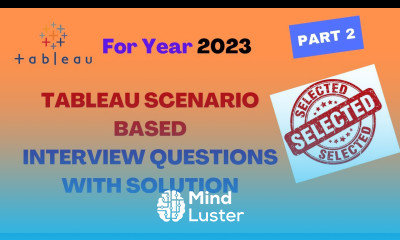 Tableau Scenario Based Interview Questions with Solution part 2 Tableau interview