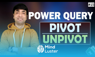 Power Query Pivot and Unpivot Column Excel Power Query Course
