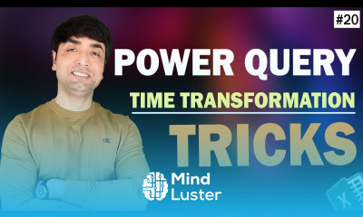 Power Query Time Transformation Awesome Tricks Power Query Tutorial