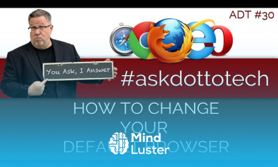 How To Change Your Default Browser ADT 30