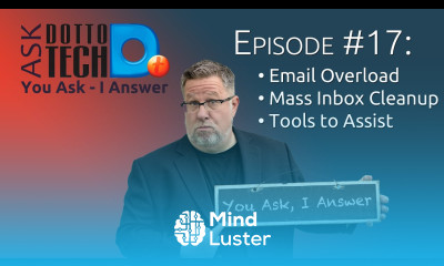 Ask Dotto Tech 17 Clean Up Your Act Email Overload