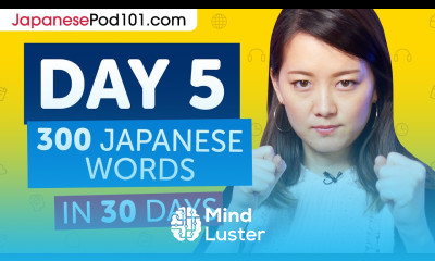 Day 5 50 300 Learn 300 Japanese Words in 30 Days Challenge
