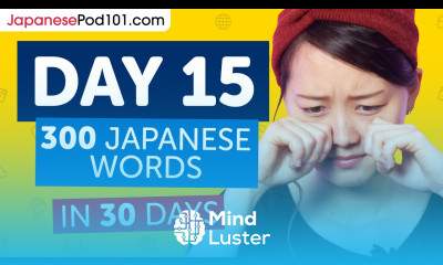 Day 15 150 300 Learn 300 Japanese Words in 30 Days Challenge