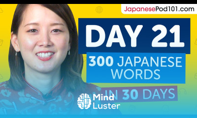Day 21 210 300 Learn 300 Japanese Words in 30 Days Challenge