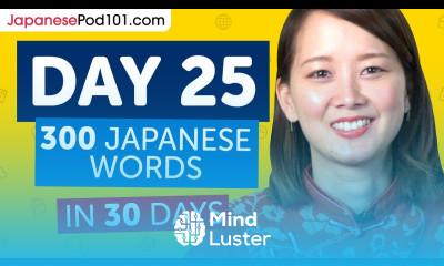 Day 25 250 300 Learn 300 Japanese Words in 30 Days Challenge