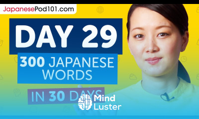 Day 29 290 300 Learn 300 Japanese Words in 30 Days Challenge