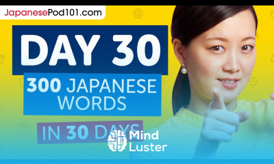 Day 30 300 300 Learn 300 Japanese Words in 30 Days Challenge